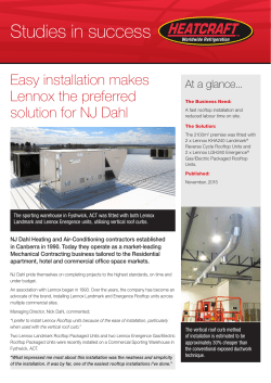 Easy installation makes Lennox the preferred solution for