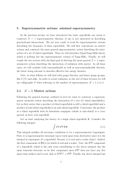 5 Supersymmetric actions: minimal supersymmetry 5.1 N = 1 Matter