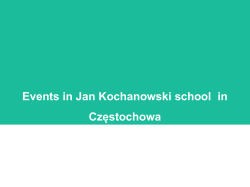 Events in Jan Kochanowski school in Cz*stochowa
