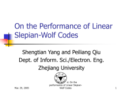 On the Performance of Linear Slepian