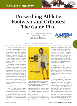 Prescribing Athletic Footwear and Orthoses: The Game Plan
