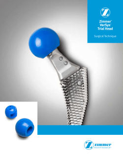 Zimmer&reg; VerSys&reg; Trial Head Surgical Technique