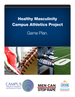 The Healthy Masculinity and Campus Athletics Project Game Plan