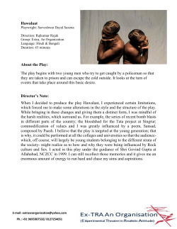 Hawalaat About the Play: The play begins with two young men who