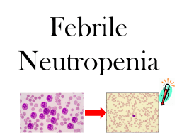 Febrile neutropenia - Infectious Disease learning modules