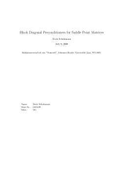 Block Diagonal Preconditioners for Saddle Point Matrices
