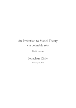 An Invitation to Model Theory via definable sets Jonathan Kirby
