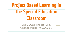 Project Based Learning in the Special Education - MO-CASE