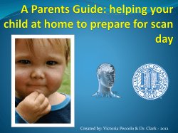 A Parent`s Guide: Helping your child at home to prepare for scan day