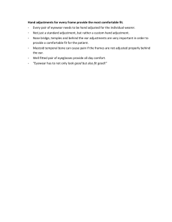 Hand adjustments for every frame provide the most