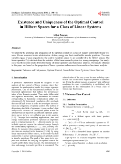 Existence and Uniqueness of the Optimal Control in Hilbert Spaces