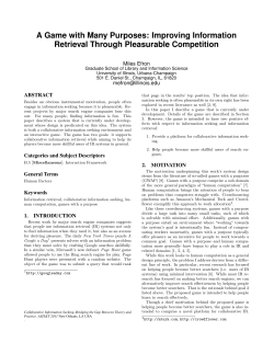 A Game with Many Purposes: Improving Information Retrieval