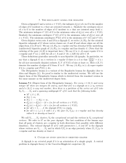 7. The regularity lemma for digraphs Given a digraph G and a vertex