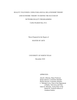 Reality Television: Using Para-Social Relationship Theory and