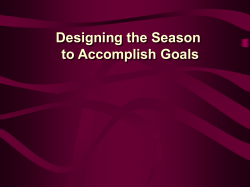 Designing the Season to Accomplish Goals