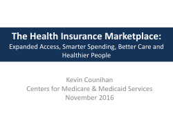 The Health Insurance Marketplace: Expanded Access, Smarter