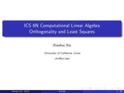 ICS 6N Computational Linear Algebra Orthogonality and Least