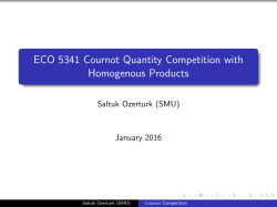ECO 5341 Cournot Quantity Competition with Homogenous