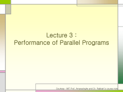 lecture 3 : Performance of Parallel Programs
