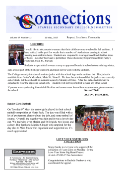 UNIFORM Senior Girls Netball On Tuesday 9th May, the senior girls