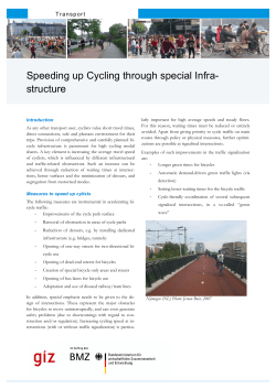Speeding up Cycling through special Infra- structure
