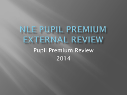 NLE Pupil Premium External Review 2014 (MS PPT, 252KB)