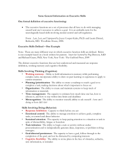 Some General Information on Executive Skills One formal definition
