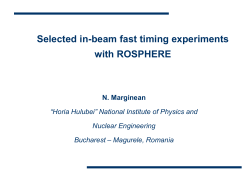 Selected in-beam fast timing experiment