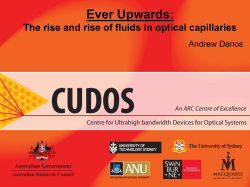 Ever Upwards: The rise and rise of fluids in optical capillaries