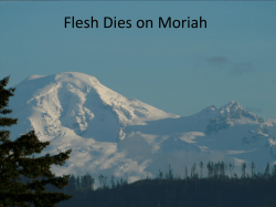 Flesh dies on Moriah