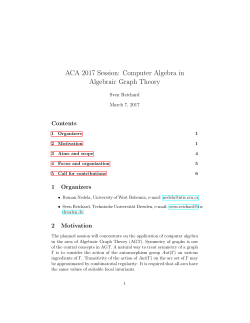 ACA 2017 Session: Computer Algebra in Algebraic Graph Theory