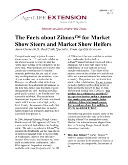 The Facts about Zilmax&trade; for Market Show Steers and Market Show