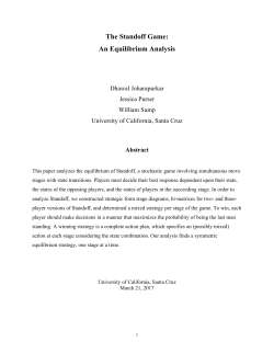 The Standoff Game: An Equilibrium Analysis