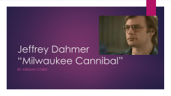 Jeffrey Dahmer
