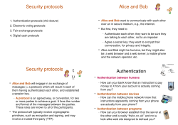 Security protocols Alice and Bob Security protocols Authentication