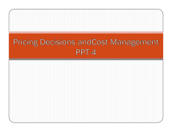 Pricing Decisions andCost Management PPT-4