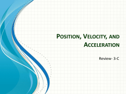Position, Velocity, and Acceleration