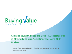 Aligning Quality Measure Sets &ndash; Successful Use of