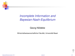 Incomplete Information and Bayesian-Nash-Equilibrium