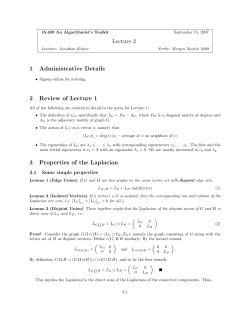 Properties of the Laplacian, positive semidefinite matricies, spectra
