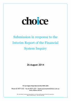 CHOICE - Submission to the Financial System Inquiry. Issues set out