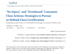 "No Injury" and "Overbroad" Consumer Class Actions: Strategies to