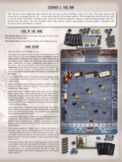 Goal of the Game Game Setup Scenario 3: Fuel Run