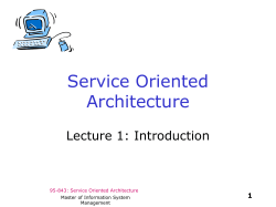 Service Oriented Architecture