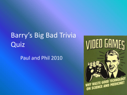 Barry`s Big Bad Trivia Quiz