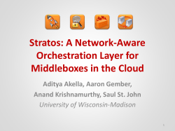 Stratos Summary Network-aware orchestration layer for