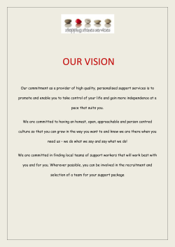 At Stepping Stones Services we believe that our