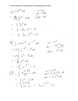In class Problems on Substitution and Integration by Parts
