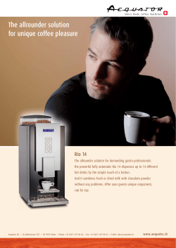 The allrounder solution for unique coffee pleasure