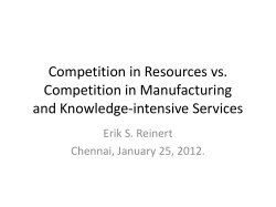 Competition in Resources vs. Competition in Manufacturing and